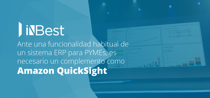 Amazon QuickSight: reportes necesarios en un ERP para PYMEs
