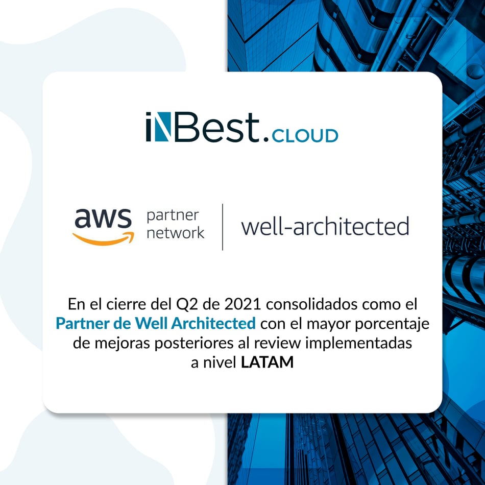 iNBest.cloud, partner oficial del Well Architected Framework de AWS